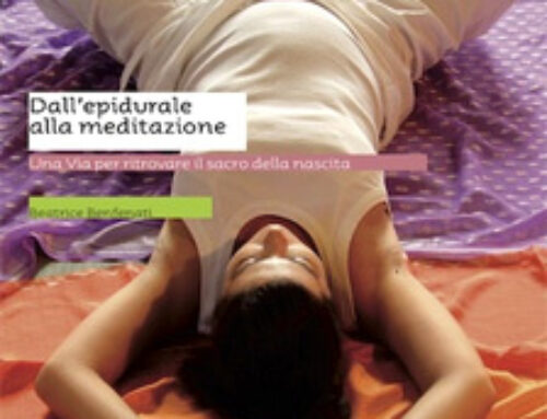 “Dall’epidurale alla meditazione”